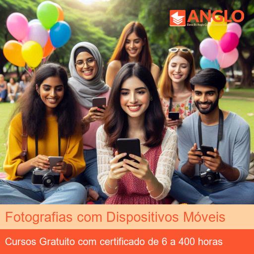 Fotografias com Dispositivos Móveis
